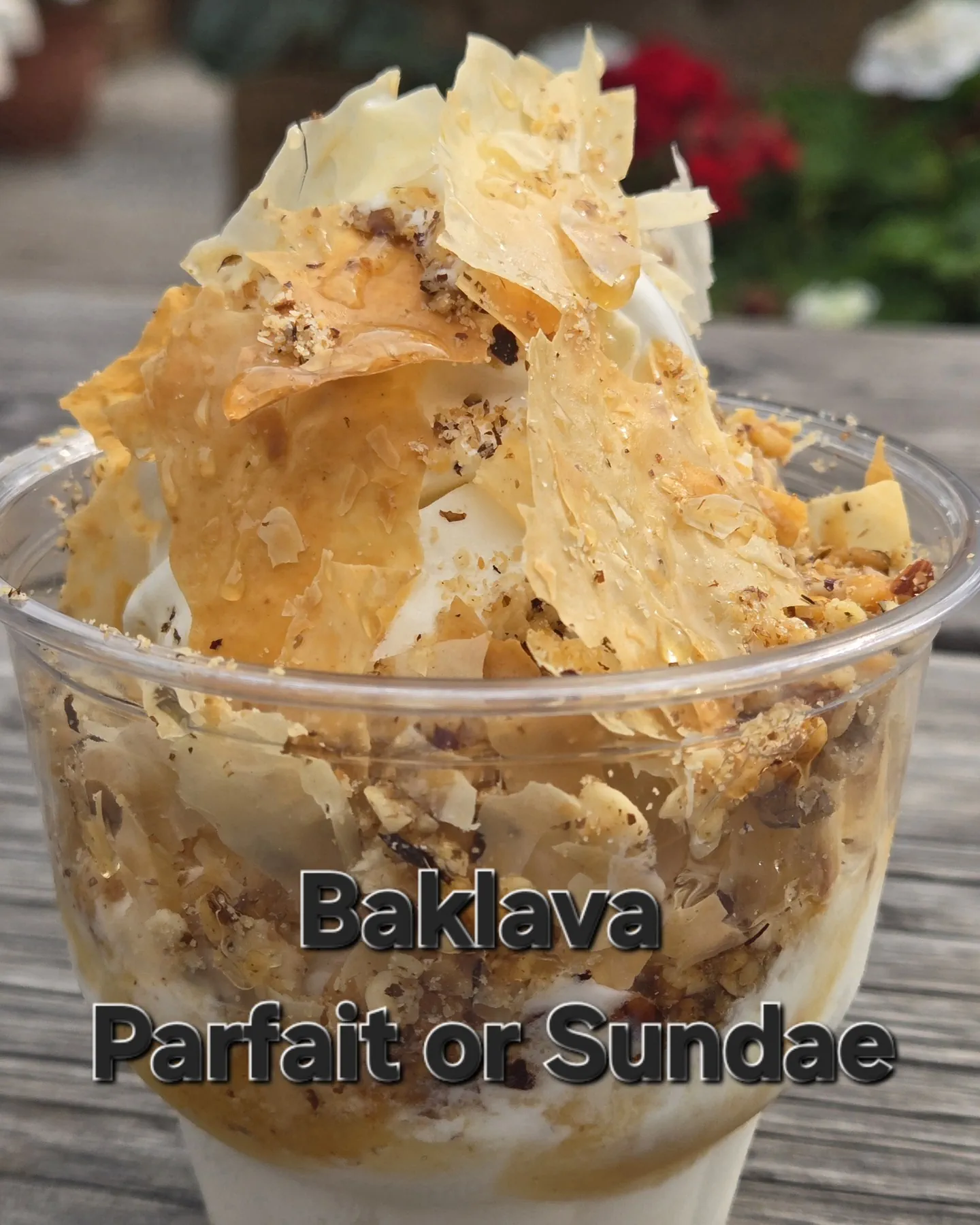 Baklava Parfait or Sundae